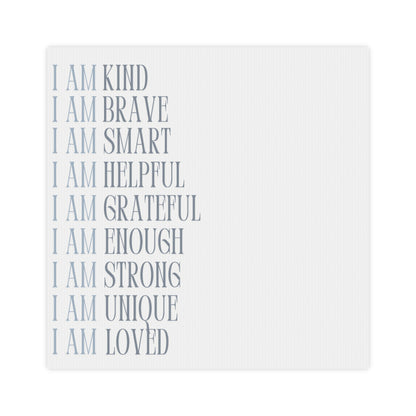 "I am Kind, Brave..." Canvas Photo Tile