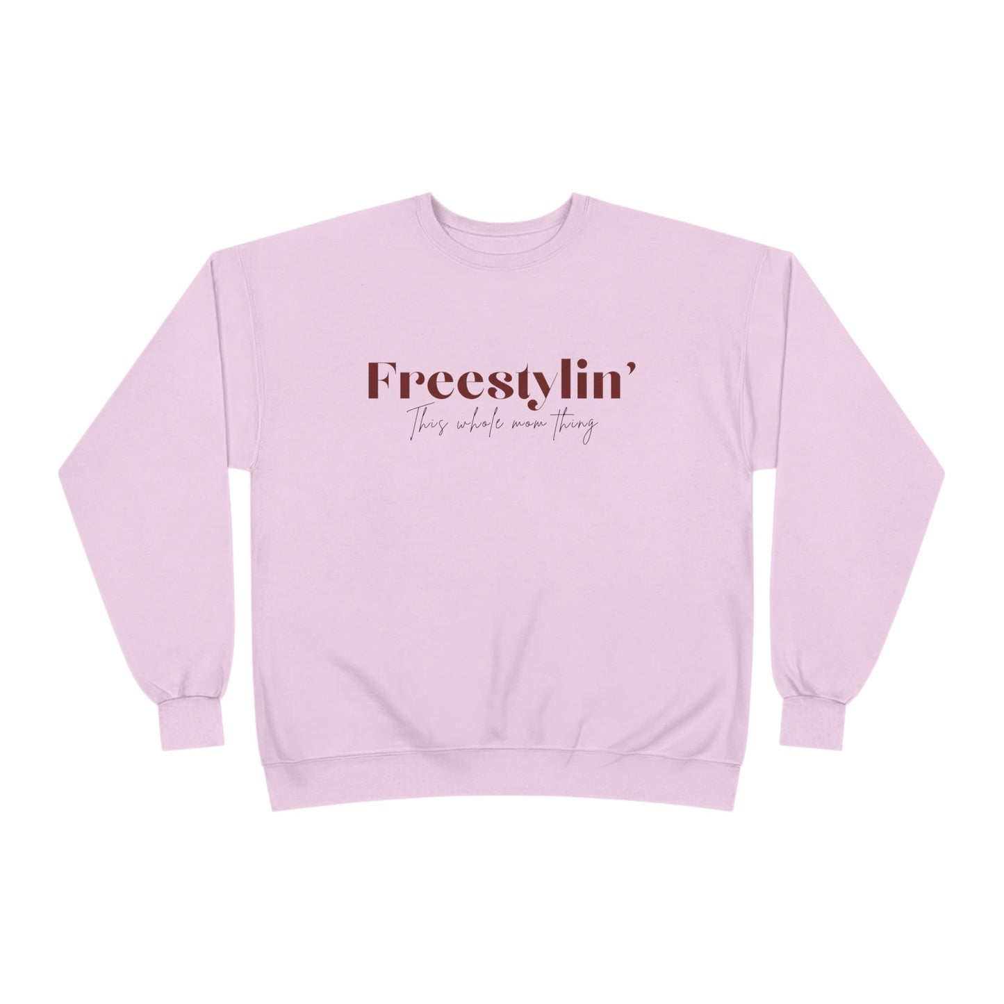 "Freestylin' this mom thing" Crewneck Sweatshirt