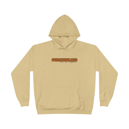 "Overstimulated - No Me Hables" Pullover Hoodie Sweatshirt