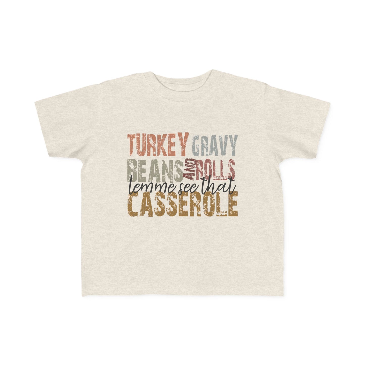"Lemme see that Casserole" Toddler's Jersey Tee