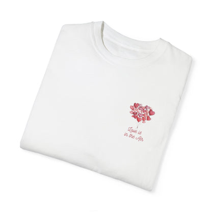 "Love is in the Air" T-shirt