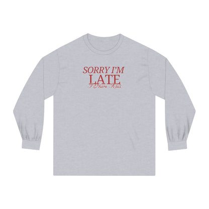 “Late - Have Kids” Long Sleeve T-Shirt