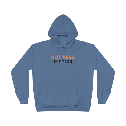 "Hot Mess Express" Pullover Hoodie Sweatshirt