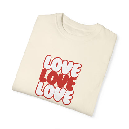 "Love, Love, Love" T-shirt