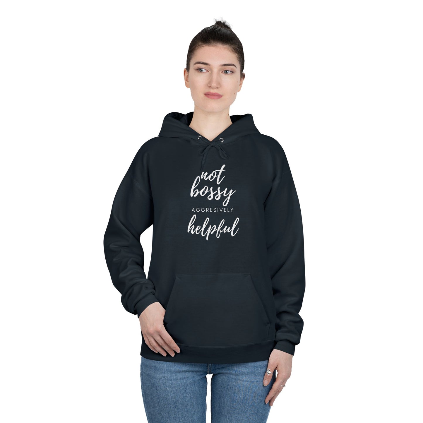 "Not Bossy-Helpful" Pullover Hoodie Sweatshirt