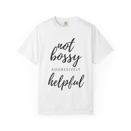 "Not Bossy" T-shirt