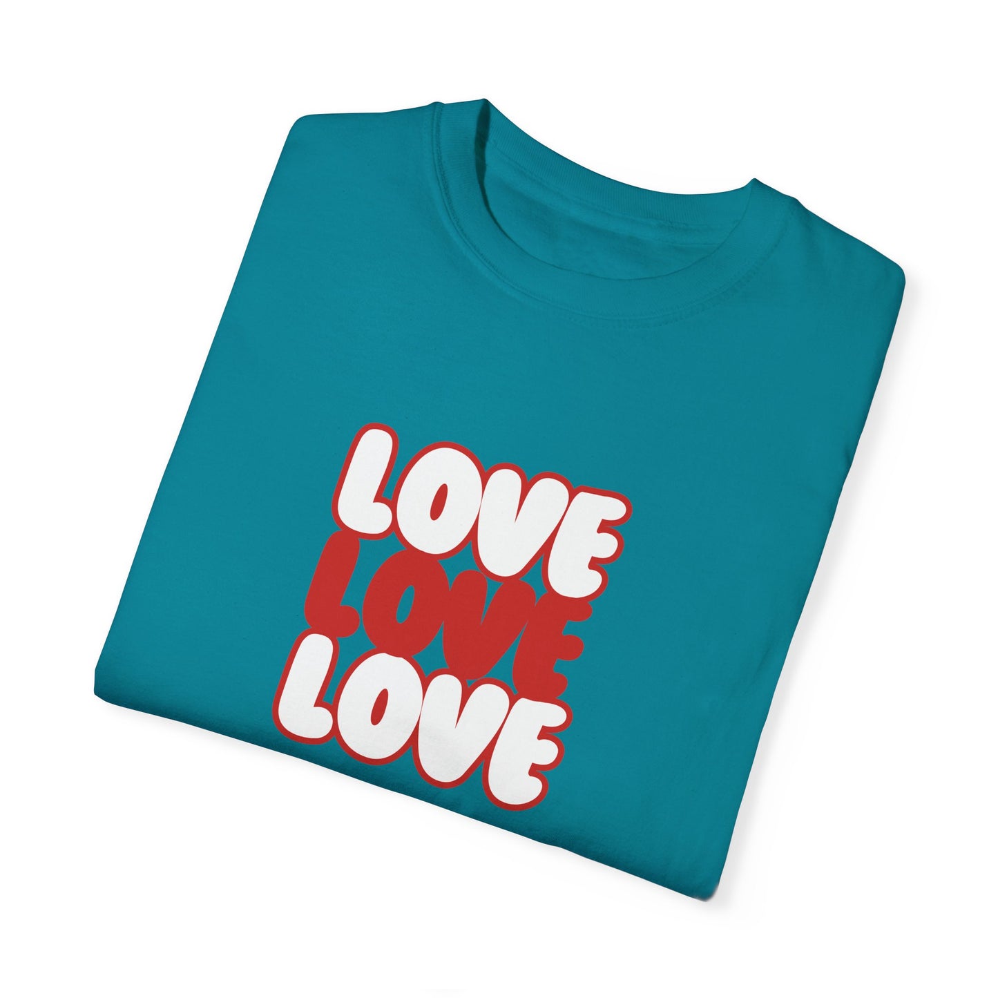 "Love, Love, Love" T-shirt