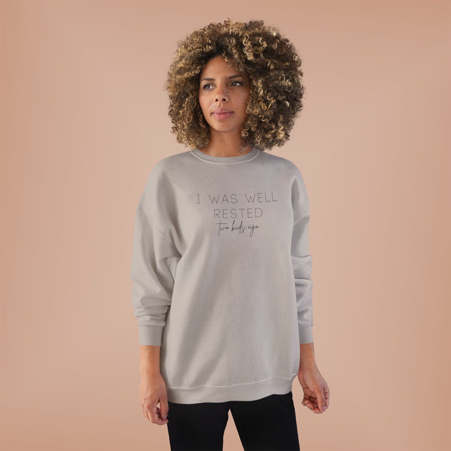 Personalized - "I Was Well Rested" Crewneck Sweatshirt