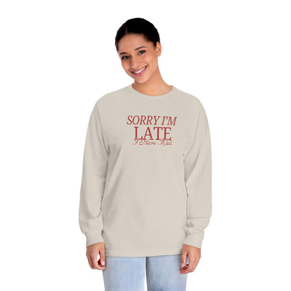 “Late - Have Kids” Long Sleeve T-Shirt