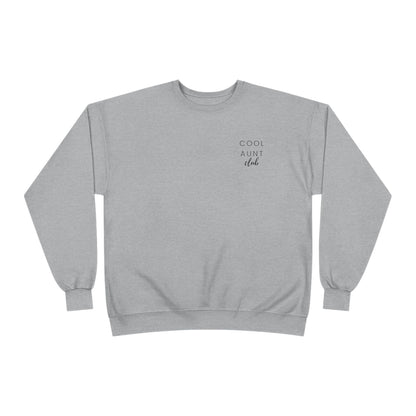 "Cool Aunt Club" Crewneck Sweatshirt