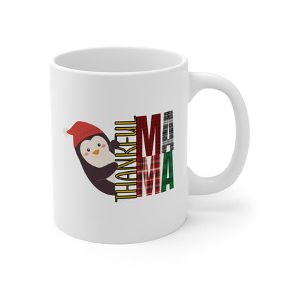 “Thankful Mama” - Penguin Mug