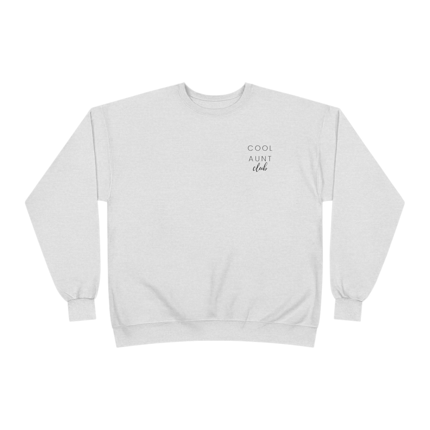 "Cool Aunt Club" Crewneck Sweatshirt