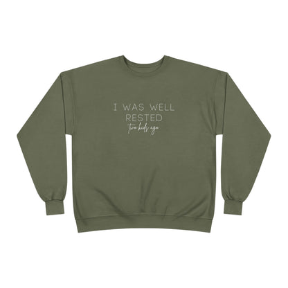 Personalized - "I Was Well Rested" Crewneck Sweatshirt