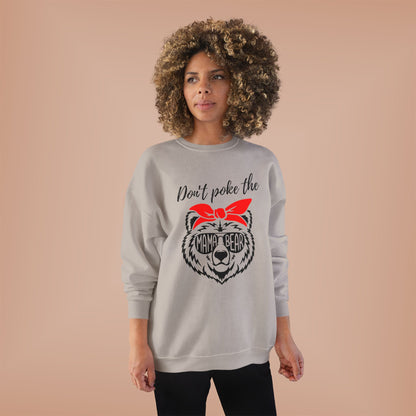 Don't Poke Mama Bear Crewneck Sweatshirt