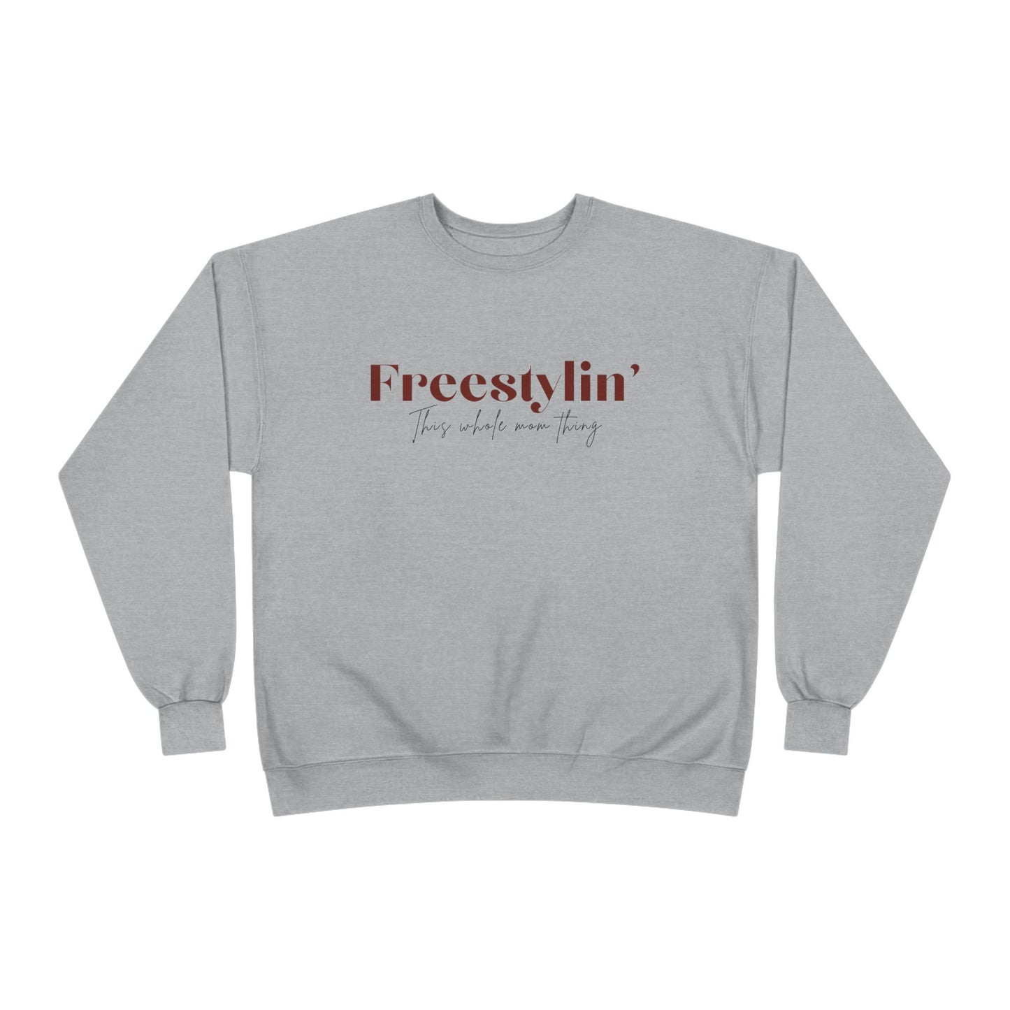 "Freestylin' this mom thing" Crewneck Sweatshirt