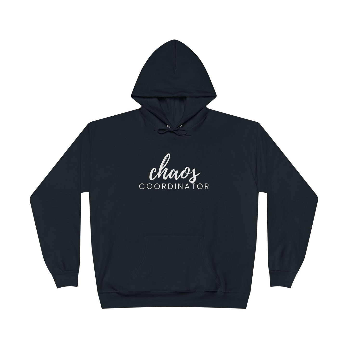 "Chaos - Coordinator" Pullover Hoodie Sweatshirt