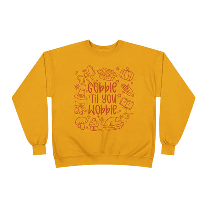 "Gobble til you Wobble" Crewneck Sweatshirt