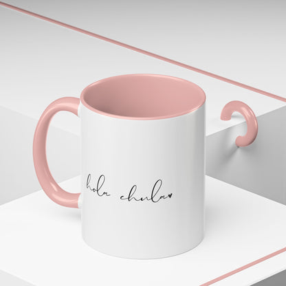 "Hola Chula" Mug (11oz)