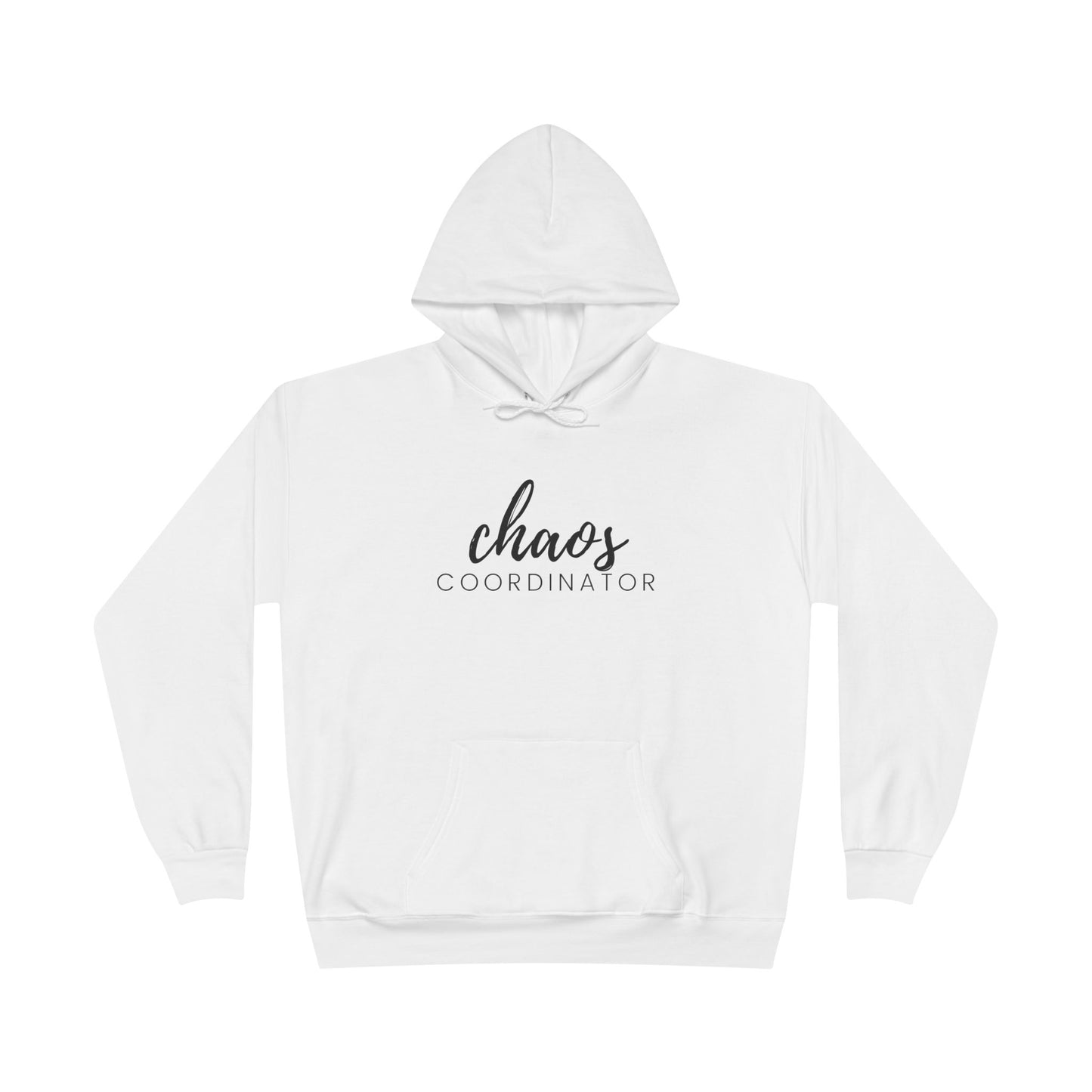 "Chaos - Coordinator" Pullover Hoodie Sweatshirt