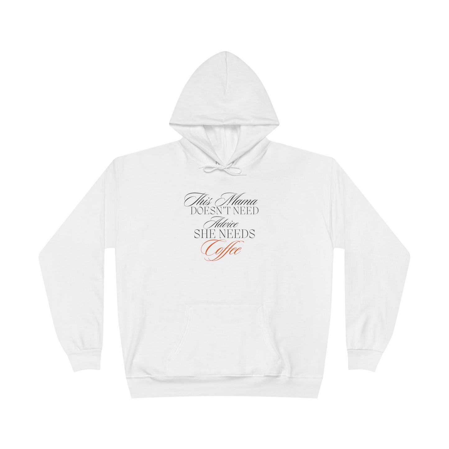 "No Advice- Coffee" Pullover Hoodie Sweatshirt