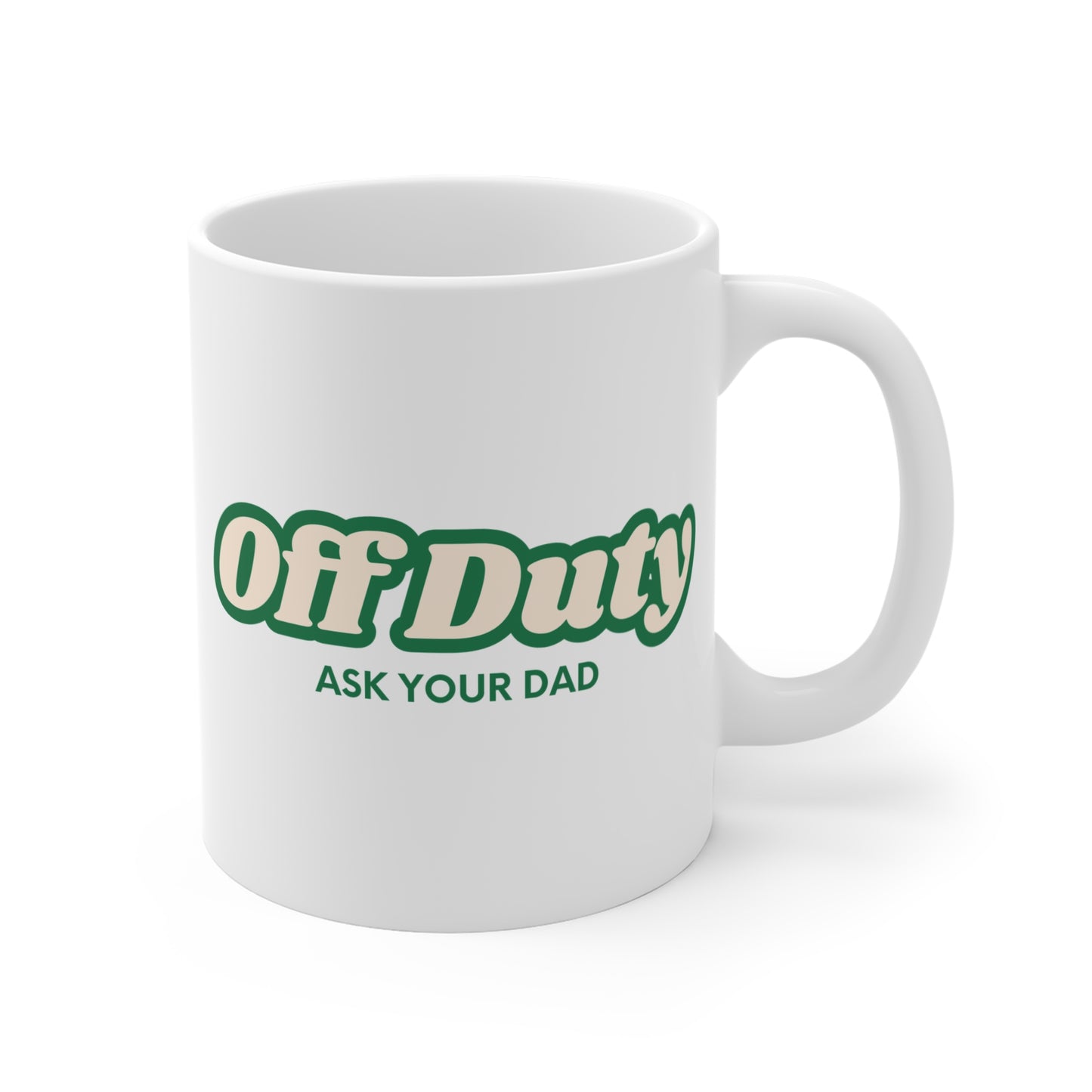 "Off Duty" Mug