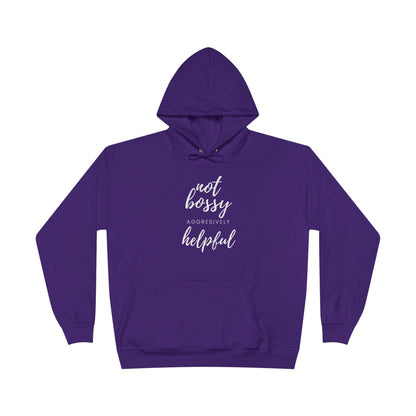 "Not Bossy-Helpful" Pullover Hoodie Sweatshirt