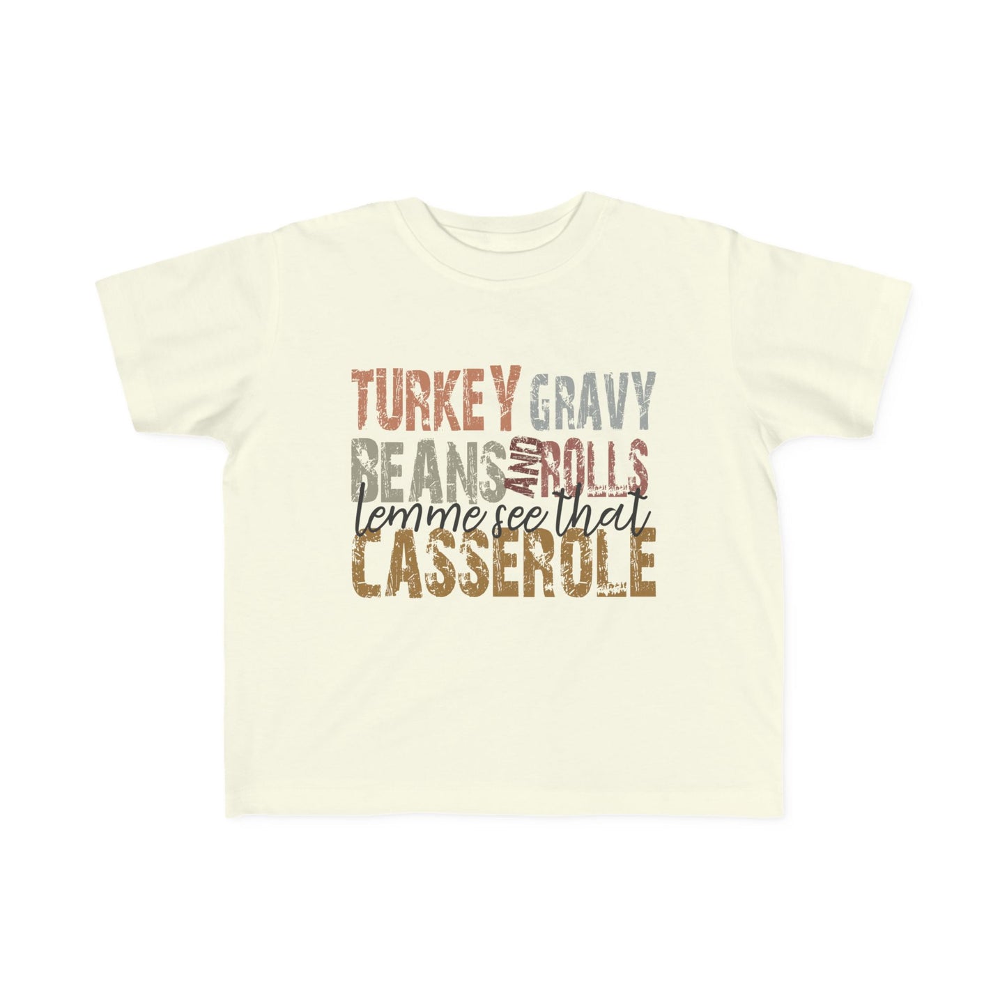 "Lemme see that Casserole" Toddler's Jersey Tee