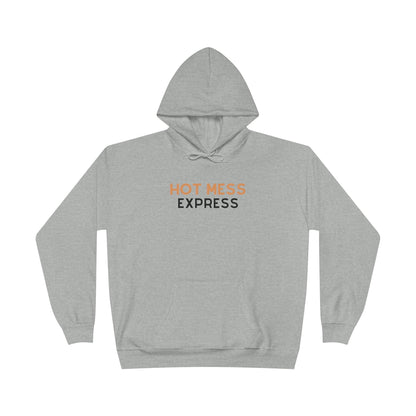"Hot Mess Express" Pullover Hoodie Sweatshirt