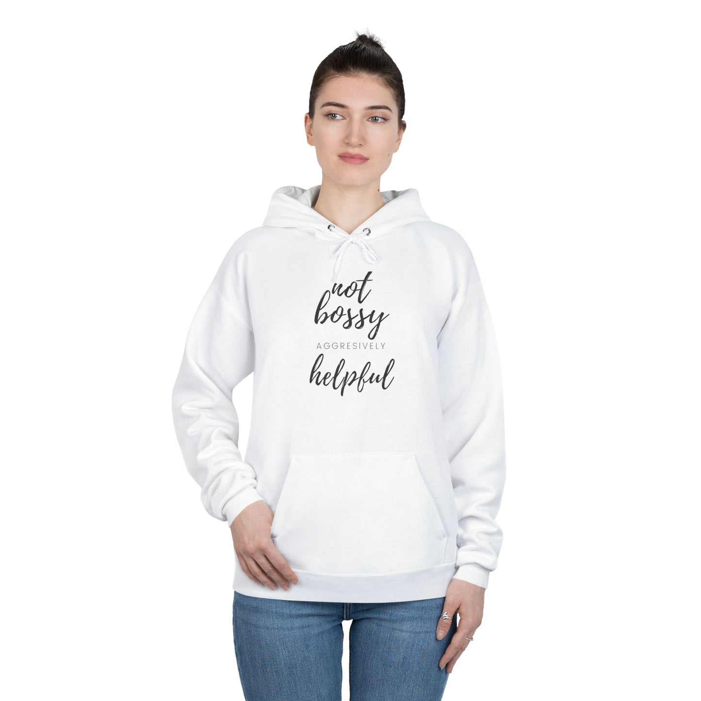 "Not Bossy-Helpful" Pullover Hoodie Sweatshirt