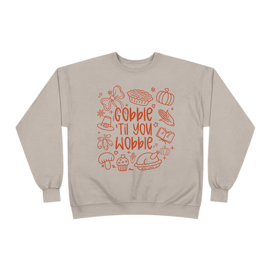 "Gobble til you Wobble" Crewneck Sweatshirt