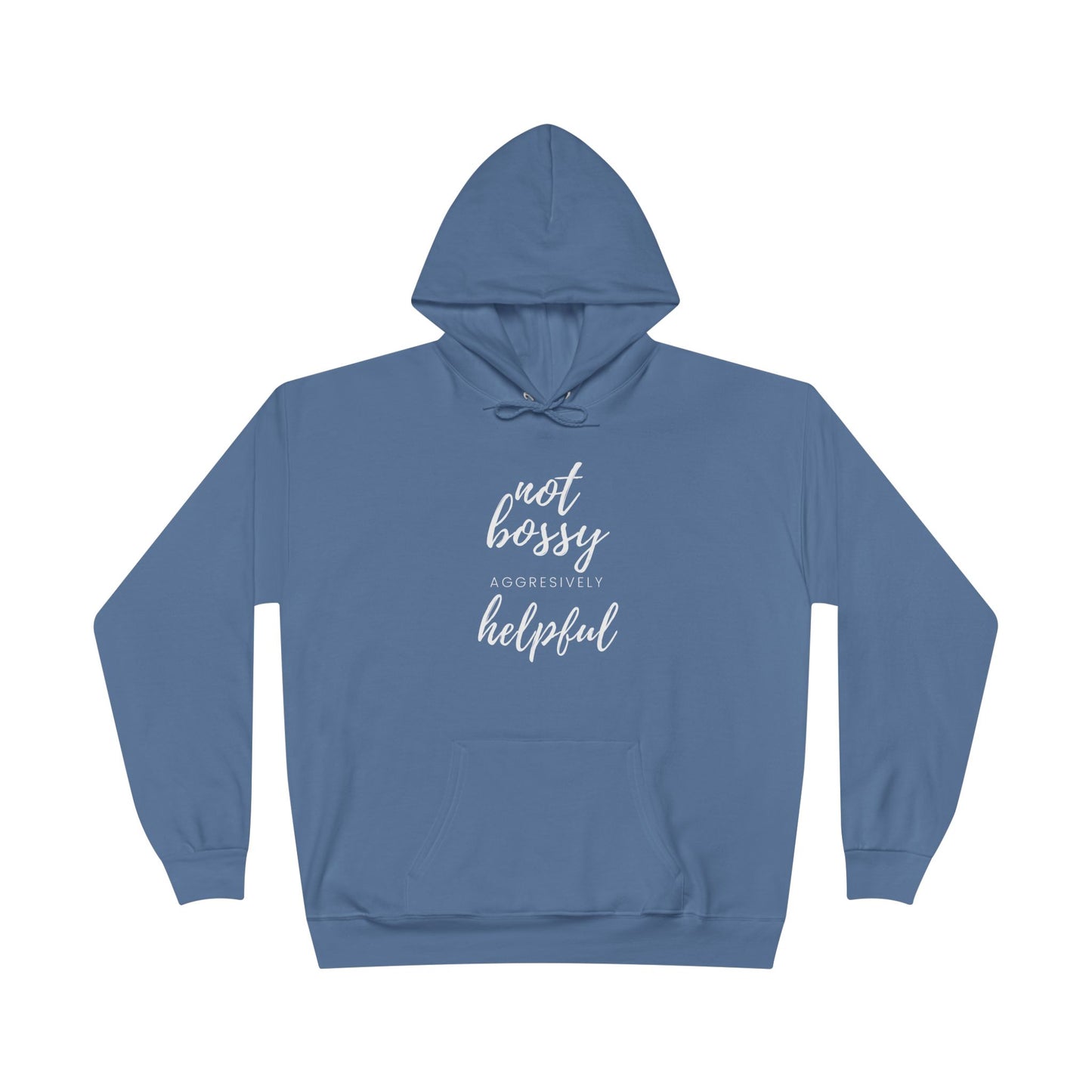 "Not Bossy-Helpful" Pullover Hoodie Sweatshirt