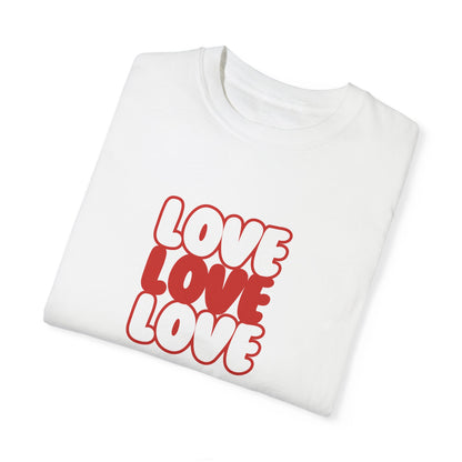 "Love, Love, Love" T-shirt