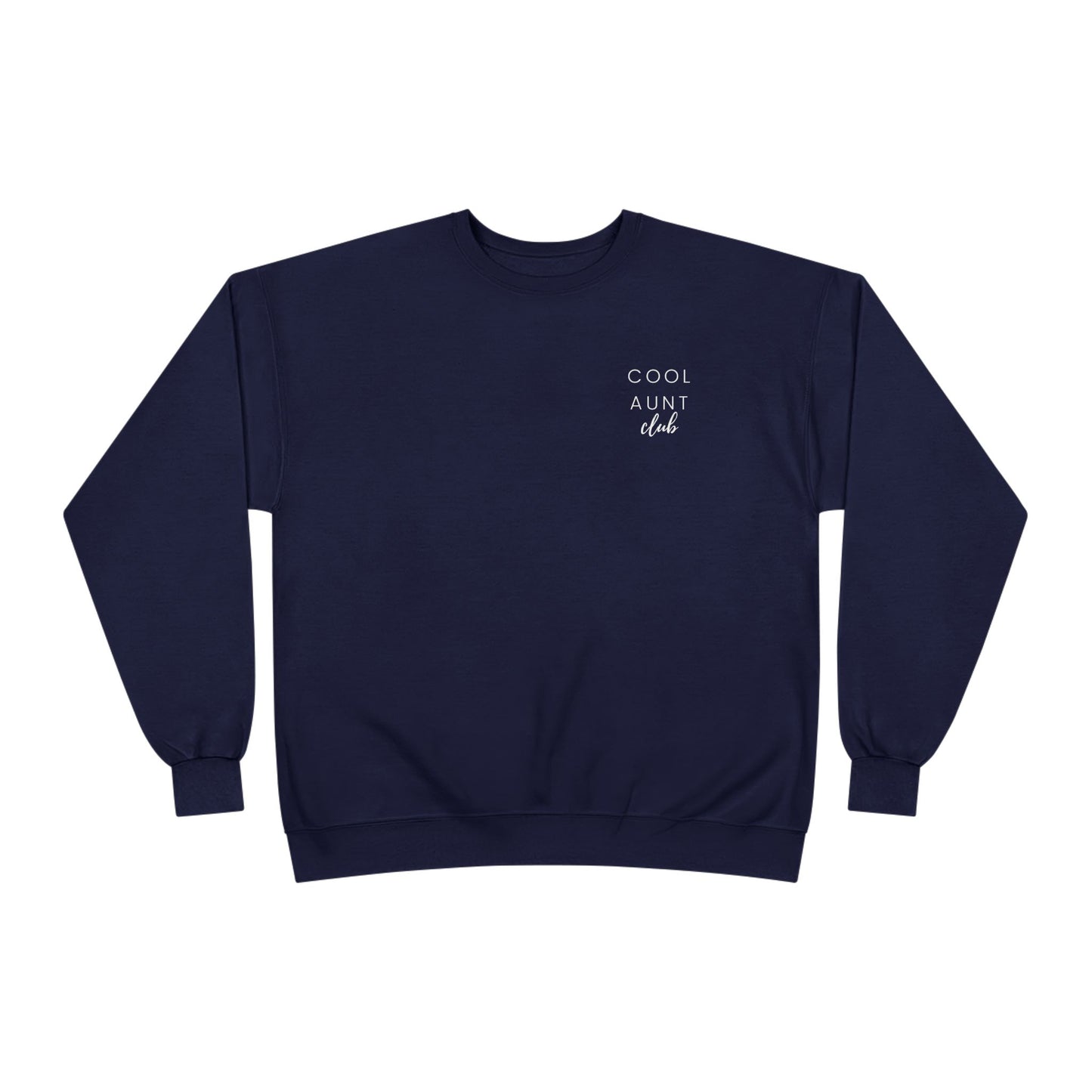 "Cool Aunt Club" Crewneck Sweatshirt