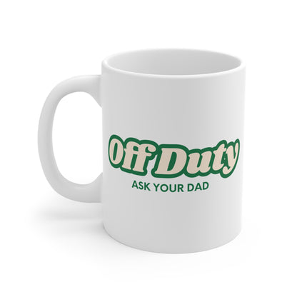 "Off Duty" Mug